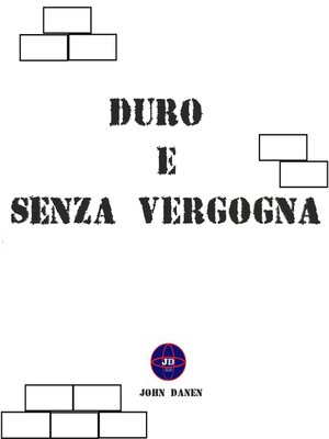 cover image of Duro e Senza Vergogna